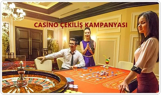 Casino Çekiliş Kampanyaları